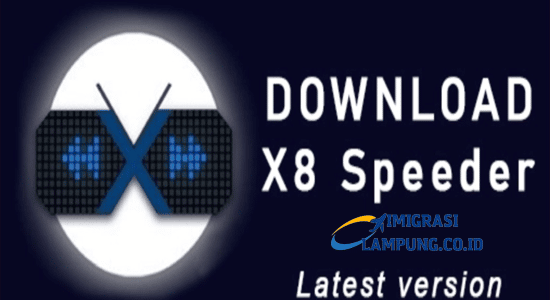 Update-Link-Download-Terbaru-X8-Speeder-APK-Tanpa-Iklan