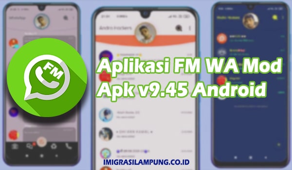 Aplikasi-FM-WA-Mod-Apk-v9.45-Android