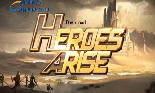 Link-Download-Heroes-Arise-Mod-APK-OBB-Unlocked-All.