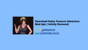 Download Hailey Treasure Adventure Mod Apk ( Infinity Diamond)