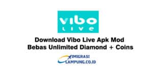 Download Vibo Live Apk Mod Bebas Unlimited Diamond + Coins