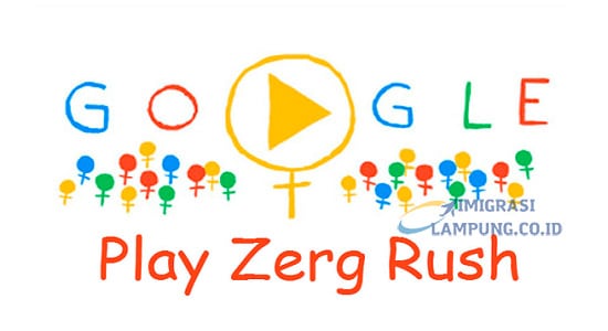 Zerg Rush & Jerry Lawson Game Google Doodle Sangat Seru !