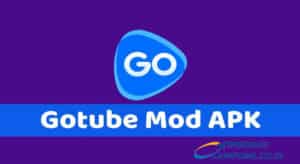 GoTube Pro Mod Apk